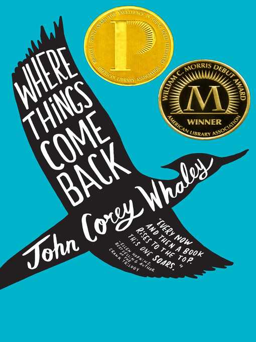Title details for Where Things Come Back by John Corey Whaley - Wait list